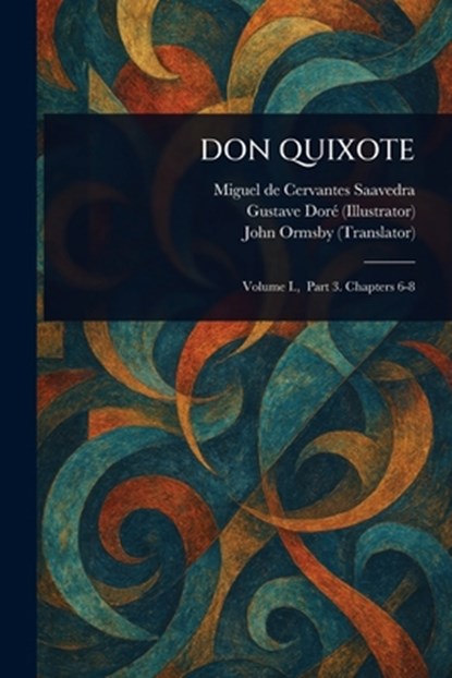 Don Quixote, Miguel De Cervantes Saavedra - Paperback - 9781023044967