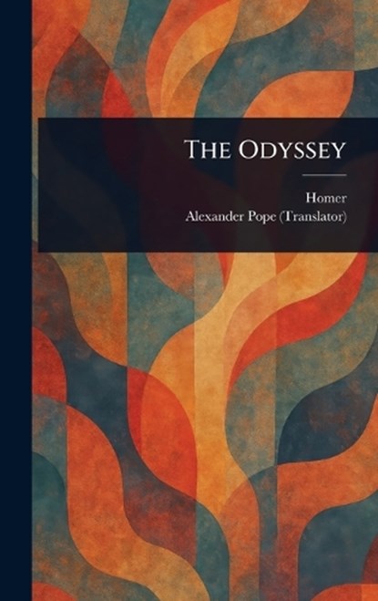 The Odyssey, Homer ; Alexander Pope - Gebonden - 9781023116954