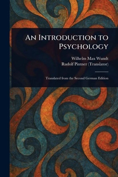 An Introduction to Psychology, Wilhelm Max Wundt - Paperback - 9781023267205