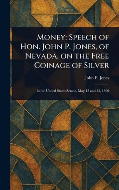 Money, John P (John Percival) Jones - Gebonden - 9781023337700