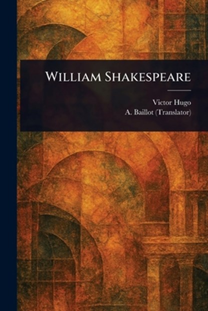 William Shakespeare, Victor Hugo - Paperback - 9781023355629