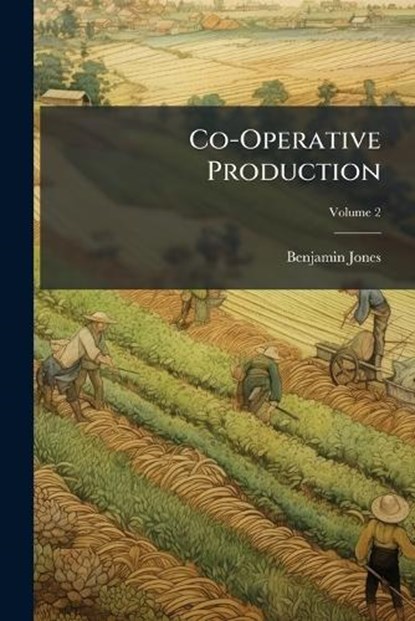 Co-Operative Production, Benjamin Jones - Paperback - 9781023793452