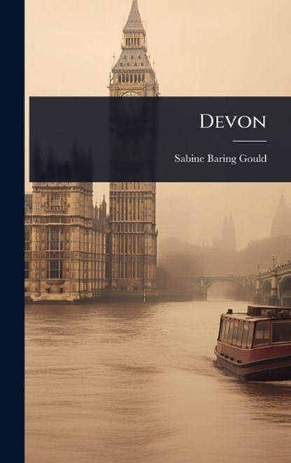 Devon, Sabine Baring-Gould - Gebonden - 9781024858372