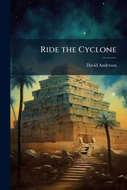 Ride the Cyclone, David Anderson - Paperback - 9781025146966