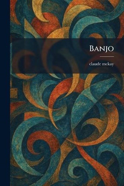 Banjo, Claude McKay - Paperback - 9781025293806