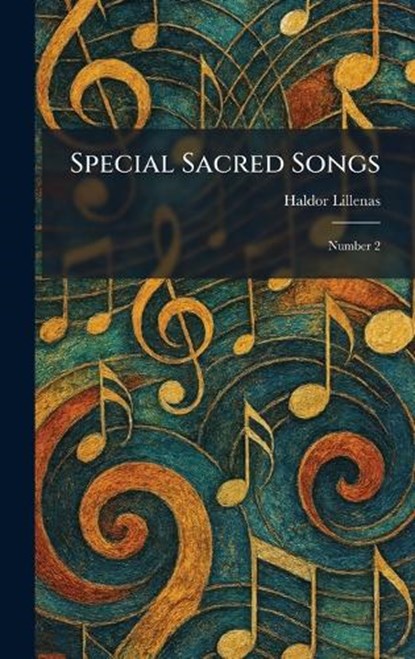 Special Sacred Songs, Haldor Lillenas - Gebonden - 9781025466927