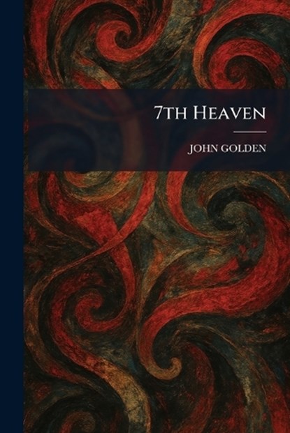7th Heaven, John Golden - Paperback - 9781025488332