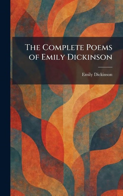 Dickinson, E: Complete Poems of Emily Dickinson, Emily Dickinson - Gebonden - 9781025564043