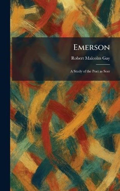 Emerson, Robert Malcolm Gay - Gebonden - 9781025627984