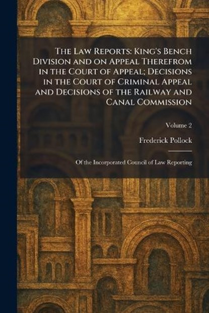 The Law Reports, Frederick Pollock - Paperback - 9781025784366