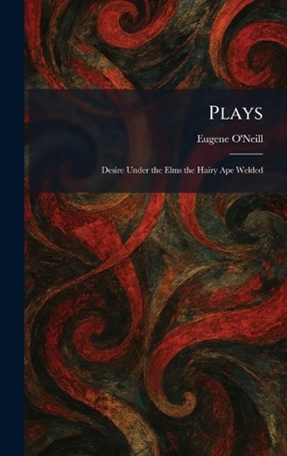 Plays, Eugene O'Neill - Gebonden - 9781025908090