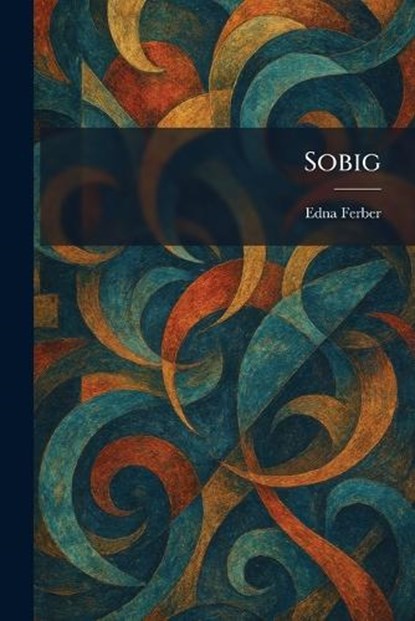 Sobig, Edna Ferber - Paperback - 9781025994703