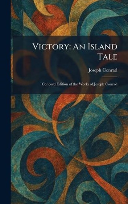 Victory, Joseph Conrad - Gebonden - 9781026069998
