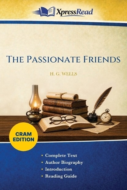 The Passionate Friends (Cram Edition), H G (Herbert George) Wells - Paperback - 9781026123140