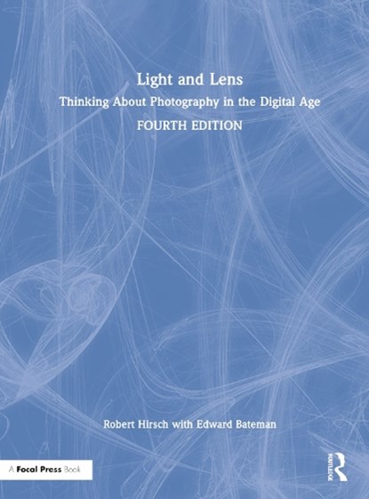 Light and Lens, Robert Hirsch - Gebonden - 9781032005317