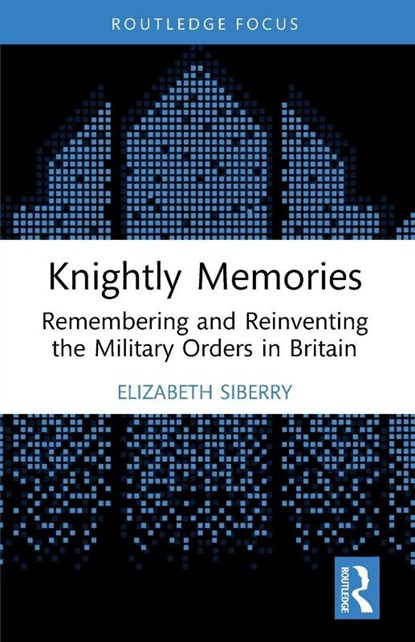 Knightly Memories, Elizabeth Siberry - Paperback - 9781032011219
