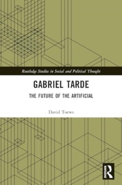 Gabriel Tarde, DAVID (YORK UNIVERSITY,  Canada) Toews - Paperback - 9781032012797