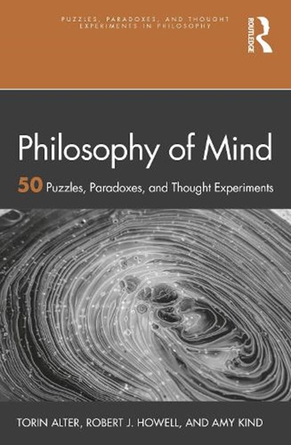 Philosophy of Mind, ALTER,  Torin ; Kind, Amy ; Howell, Robert J. - Paperback - 9781032015842