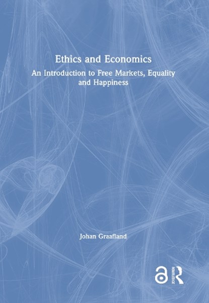 Ethics and Economics, Johan Graafland - Gebonden - 9781032020983
