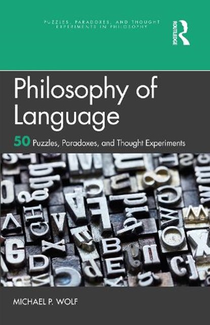 Philosophy of Language, Michael P. Wolf - Paperback - 9781032023854