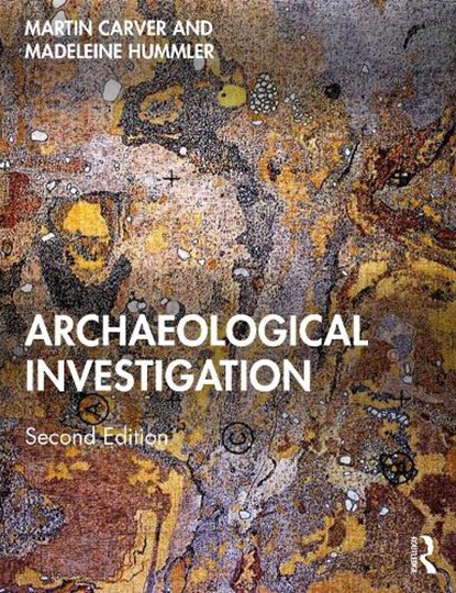 Archaeological Investigation, Martin (University of York Carver ; Madeleine Hummler - Paperback - 9781032024912