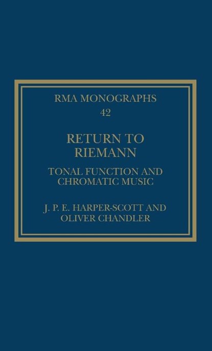 Return to Riemann, J. P. E. Harper-Scott ; Oliver Chandler - Gebonden - 9781032025056