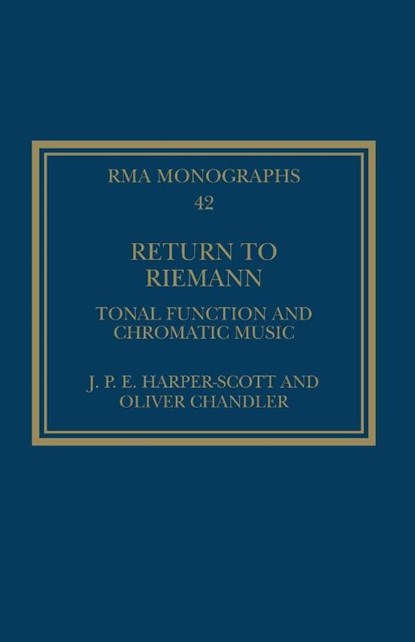 Return to Riemann, J. P. E. Harper-Scott ; Oliver Chandler - Paperback - 9781032025063
