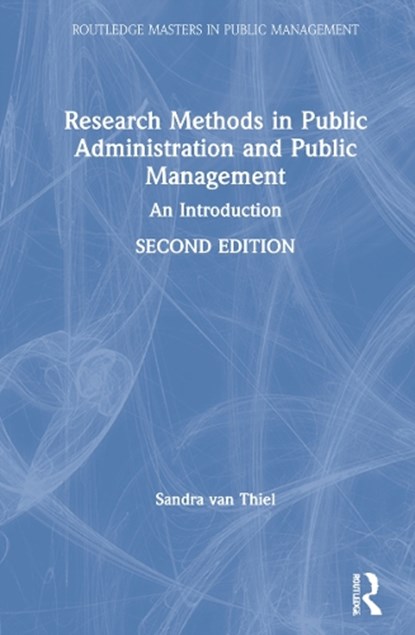 Research Methods in Public Administration and Public Management, Sandra van Thiel - Gebonden - 9781032027647