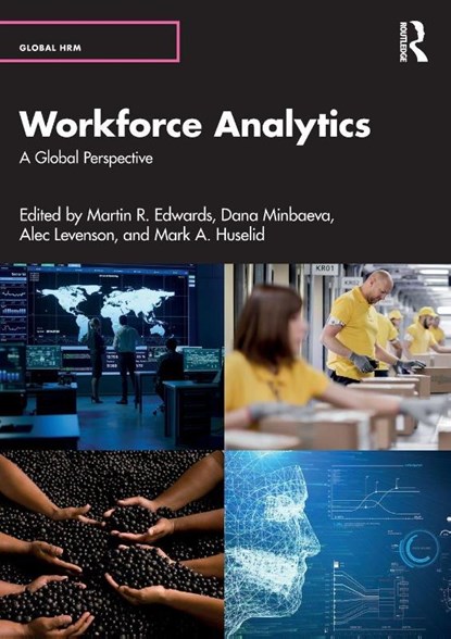 Workforce Analytics, Martin R. Edwards ; Dana Minbaeva ; Alec Levenson - Paperback - 9781032029009