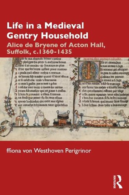 Life in a Medieval Gentry Household, ffiona von Westhoven Perigrinor - Paperback - 9781032030418