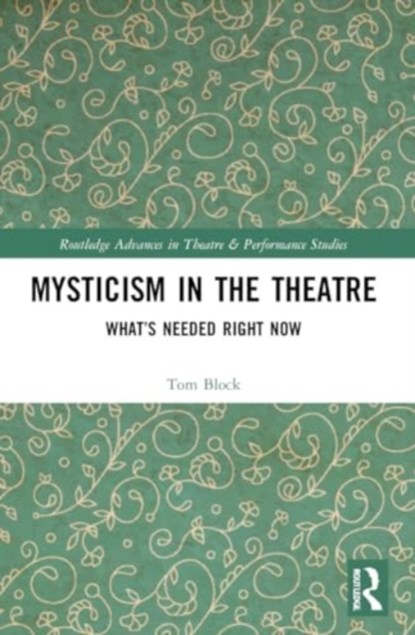 Mysticism in the Theater, Tom Block - Paperback - 9781032034362