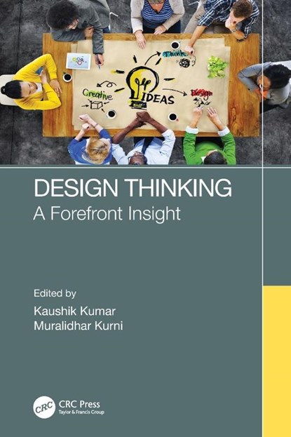 Design Thinking, Kaushik (BIT Mesra Kumar ; Muralidhar (GITAM University Kurni - Paperback - 9781032039565
