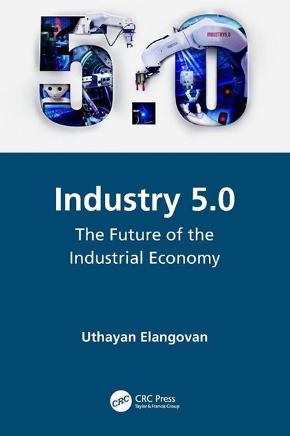 Industry 5.0, Uthayan (Engineering Consultant Elangovan - Paperback - 9781032041285