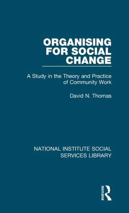 Organising for Social Change, David N. Thomas - Gebonden - 9781032042862