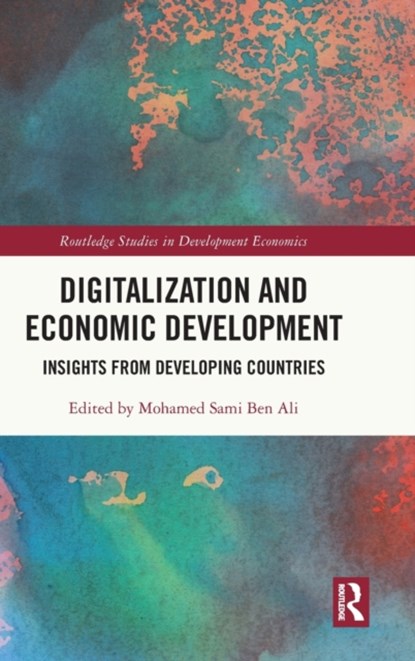 Digitalization and Economic Development, Mohamed Sami Ben Ali - Gebonden - 9781032056012