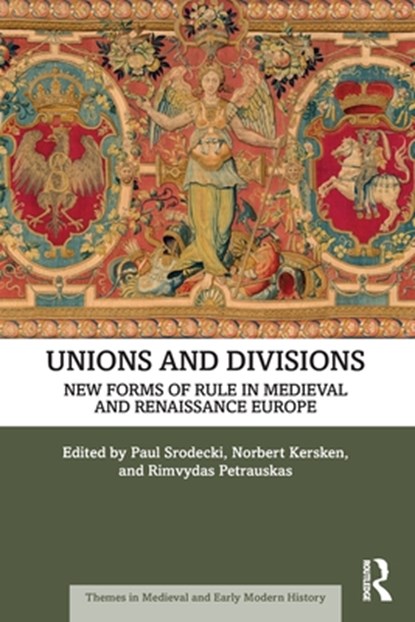Unions and Divisions, Paul Srodecki ; Norbert Kersken ; Rimvydas Petrauskas - Paperback - 9781032057521