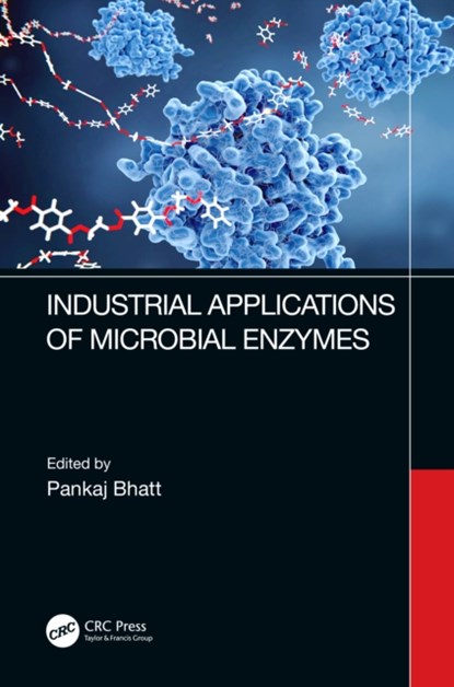 Industrial Applications of Microbial Enzymes, Pankaj Bhatt - Gebonden - 9781032065137
