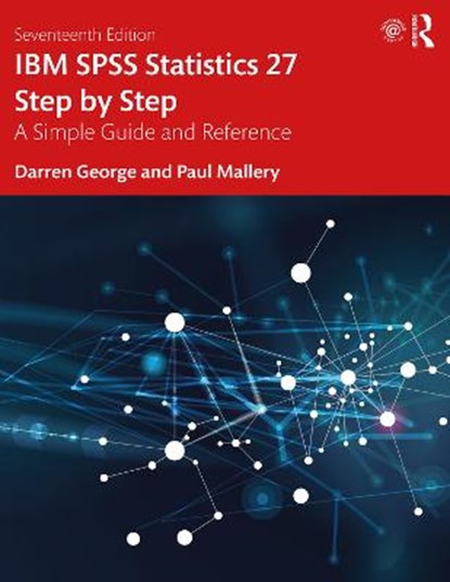 IBM SPSS Statistics 27 Step by Step, Darren George ; Paul Mallery - Paperback - 9781032070940