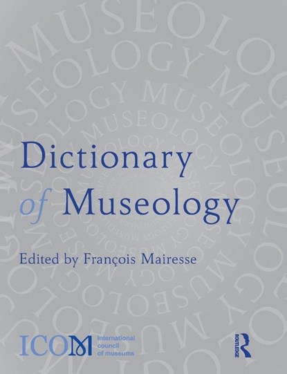 Dictionary of Museology, Francois Mairesse - Paperback - 9781032072388