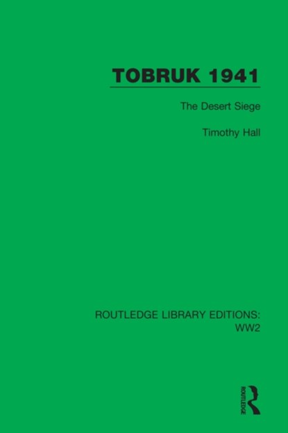 Tobruk 1941, Timothy Hall - Gebonden - 9781032079318