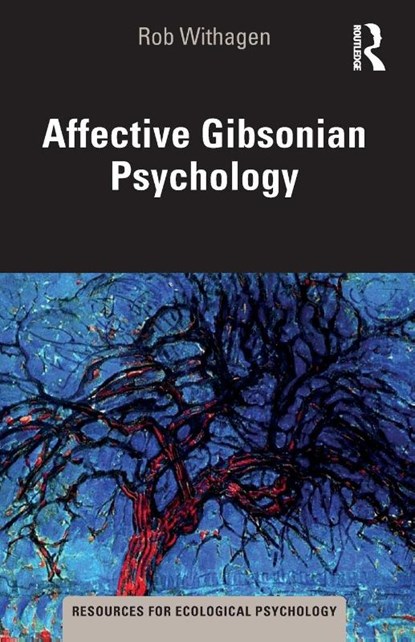 Affective Gibsonian Psychology, Rob Withagen - Paperback - 9781032081175