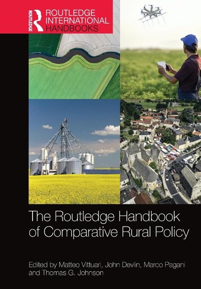The Routledge Handbook of Comparative Rural Policy, Matteo Vittuari ; John Devlin ; Marco Pagani - Paperback - 9781032087221