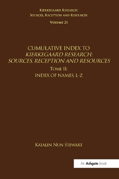 Volume 21, Tome II: Cumulative Index, Katalin Nun Stewart - Paperback - 9781032096667