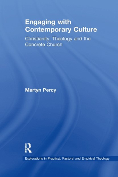 Engaging with Contemporary Culture, Martyn Percy - Paperback - 9781032099934