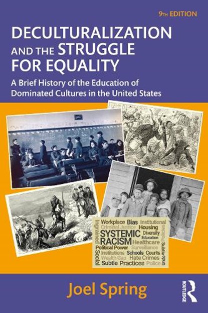 Deculturalization and the Struggle for Equality, Joel (Queens College Spring - Paperback - 9781032101576