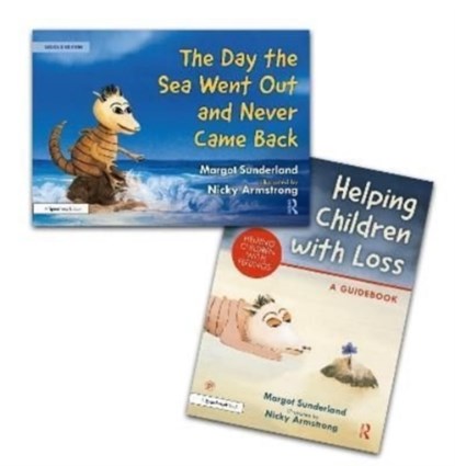 Helping Children with Loss and The Day the Sea Went Out and Never Came Back, Margot Sunderland ; Nicky Armstrong - Paperback - 9781032101903