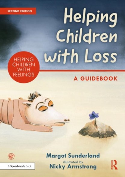 Helping Children with Loss, Margot Sunderland ; Nicky Armstrong - Paperback - 9781032101910