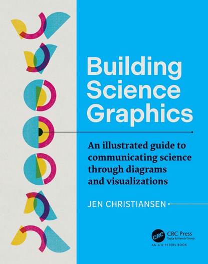 Building Science Graphics, Jen Christiansen - Paperback - 9781032106748