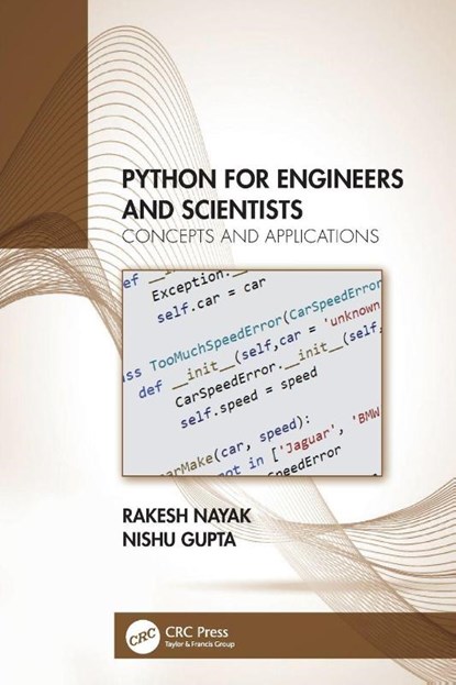 Python for Engineers and Scientists, Rakesh (Department of CSE Nayak ; Nishu (Chandigarh University Gupta - Paperback - 9781032112596