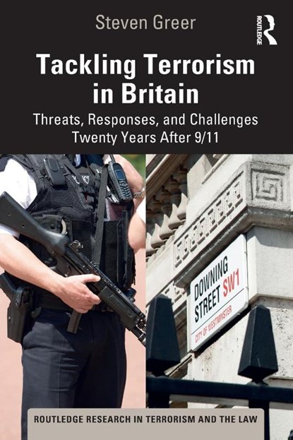 Tackling Terrorism in Britain, Steven Greer - Paperback - 9781032117003